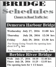  ??  ?? Wednesday July 27, 2016 11:00 hrs Thursday Friday July 28, 2016 12:30 hrs July 29, 2016 13:30 hrs Weds July 27, 2016 10:10 - 11:40 hrs Thurs July 28, 2016 11:25 - 12:55 hrs The opening lasts for 1 1/2 hours