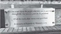  ??  ?? This inscriptio­n on a boardwalk bench at Rissers Beach is dedicated to a Kingsport couple.