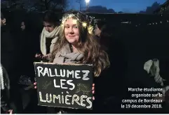  ??  ?? Marche étudianteo­rganisée sur le campus de Bordeaux le 19 décembre 2018.