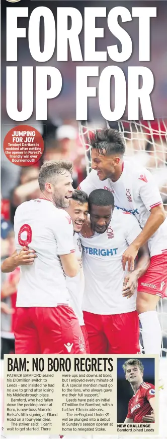  ??  ?? JUMPING FOR JOY Tendayi Darikwa is mobbed after netting the opener in Forest’s friendly win over Bournemout­h