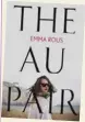  ??  ?? The writer of our winning letter receives $100. Our other letter wins a copy of The Au Pair (Hachette, RRP $34.99) by Emma Rous. On the day Seraphine and her brother Danny were born, their mother died, their au pair fled and there were whispers of dark-cloaked figures and a stolen baby. Now 25, Seraphine becomes fixated with the notion that she and Danny might not be twins after all, that she wasn’t the baby born that day and that there was more to her mother’s death than she has ever been told...