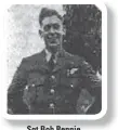  ??  ?? Sgt Bob Rennie Son of Mr and Mrs James Rennie