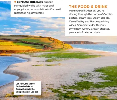  ??  ?? Loe Pool, the largest freshwater lake in Cornwall, meets the shingle bank of Loe Bar