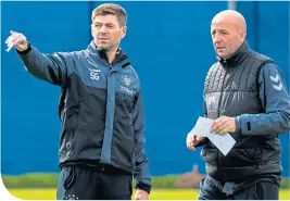  ??  ?? Rangers boss Steven Gerrard and assistant Gary McAllister will put their game plan into operation at Rugby Park today