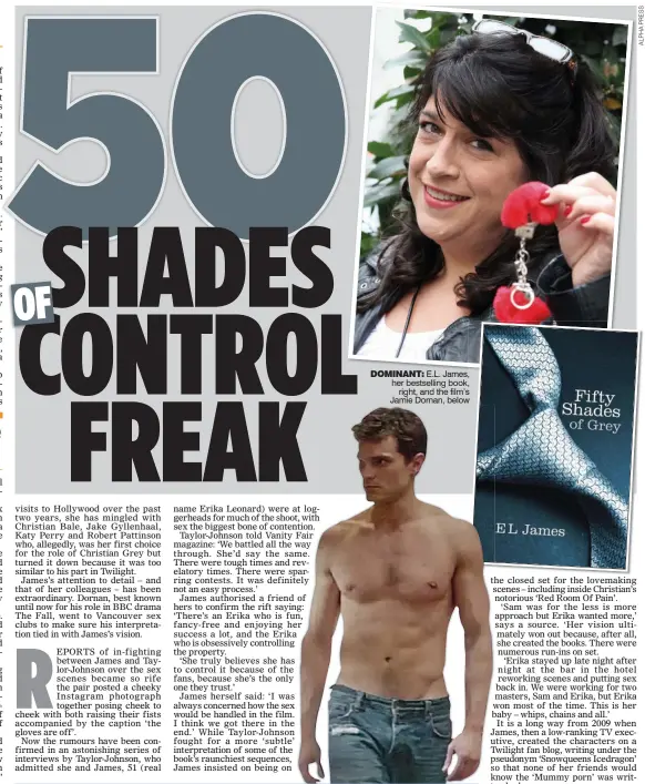  ??  ?? DOMINANT: E.L. James, her bestsellin­g book,
right, and the film’s Jamie Dornan, below