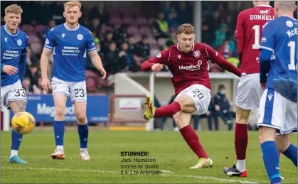  ?? ?? STUNNER:
Jack Hamilton scores to make it 4-1 to Arbroath