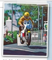  ??  ?? Neil at Ballaugh Bridge in 1982.