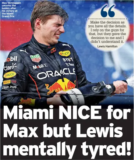  ?? ?? Max Verstappen uncorks the bubbly after his victory at the Miami Grand Prix