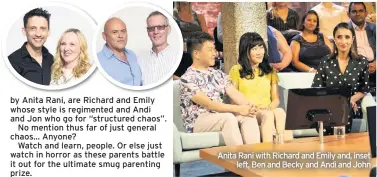  ?? ?? Anita Rani with Richard and Emily and, inset left, Ben and Becky and Andi and John