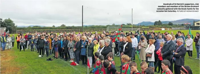  ?? PICTURES BY KIERAN DEVANEY ?? Hundreds of St Patrick’s supporters, club members and members of the Skreen-Dromard comunity gathered with the Brady family for the occasion last Saturday.