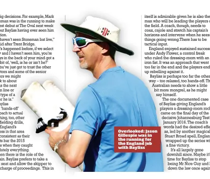  ??  ?? Overlooked: Jason Gillespie was in the running for the England job with Bayliss