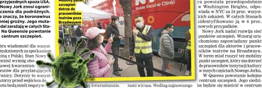  ??  ?? Mobilny punkt szczepień dotrze do pracownikó­w teatrów poza Broadwayem