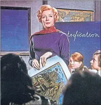  ??  ?? Maggie Smith as the titular teacher with her pupils, the so-called creme de la creme, in 1969 movie version of Muriel Spark’s The Prime Of Miss Jean Brodie