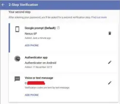  ??  ?? BELOW Google certainly doesn’t skimp on user verificati­on options