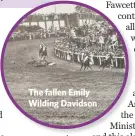  ??  ?? The fallen Emily Wilding Davidson