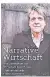  ??  ?? Robert J. Shiller: Narrative Wirtschaft, 2020, Plassen-verlag, 480 Seiten, 29,99 Euro