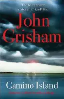  ??  ?? John Grisham Hodder & Stoughton, crime fiction