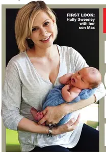  ??  ?? FirSt lOOK: Holly Sweeney with her son Max