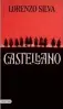  ??  ?? CASTELLANO
Lorenzo Silva
Destino, 368 pp., 20,90 €