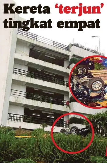  ??  ?? KERETA yang terjunam dari tingkat empat parkir hotel di Genting Highlands, semalam.