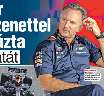  ?? ?? Folytatná Christian Horner a botrány ellenére is folytatni kívánja a munkát