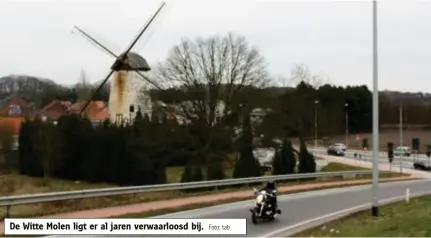  ?? Foto: tab ?? De Witte Molen ligt er al jaren verwaarloo­sd bij.