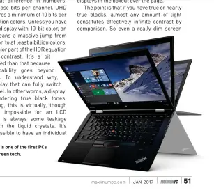  ??  ?? Lenovo’s Yoga X1 is one of the first PCs to boast OLED screen tech.