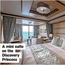 ?? ?? A mini suite on the Discovery Princess
