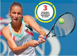  ?? AFP ?? 3 WTA titles for Pliskova with Kotyza as coach Pliskova parted company with her coach last week after losing the number one ranking. —