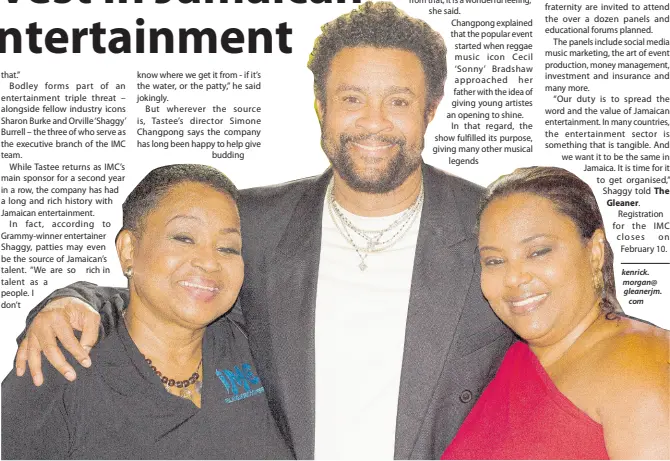  ?? FILE ?? Island Music Conference founders (from left) Sharon Burke, president of Solid Agency, Orville ‘Shaggy’ Burrell, multi-platinum selling artiste, and Judith Ann Bodley, media consultant.