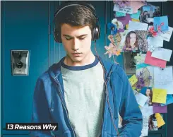  ??  ?? 13 Reasons Why