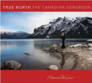  ?? ELEANOR MCCAIN ?? McCain’s sixth album features the singer photograph­ed on the shore of Lake Minnewanka, in Banff National Park.