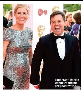  ??  ?? Expectant: Declan Donnelly and his pregnant wife Ali