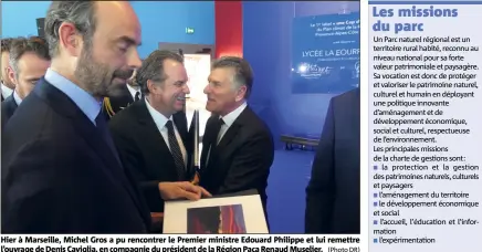  ?? (Photo DR) ?? Hier à Marseille, Michel Gros a pu rencontrer le Premier ministre Edouard Philippe et lui remettre l’ouvrage de Denis Caviglia, en compagnie du président de la Région Paca Renaud Muselier.