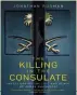  ??  ?? THE KILLING IN THE CONSULATE: INVESTIGAT­ING THE LIFE AND DEATH OF JAMAL KHASHOGGI By JONATHAN RUGMAN Simon & Schuster pp358; £20