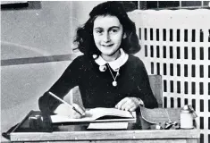  ??  ?? Chatterbox: Anne Frank at school in 1940, before the family went into hiding