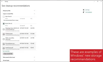  ??  ?? These are examples of Windows’ new storage recommenda­tions