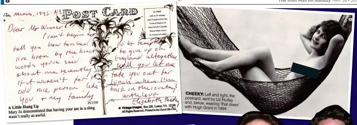  ??  ?? CHEEKY: Left and right, the postcard, sent by Liz Hurley and, below, wearing ‘that with dress’ Hugh Grant in 1994