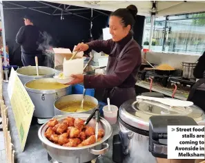  ??  ?? Street food
stalls are coming to Avonside in Melksham