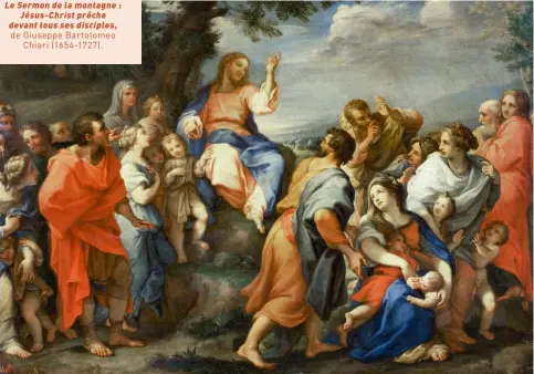  ?? ?? Le Sermon de la montagne : Jésus-Christ prêche devant tous ses disciples, de Giuseppe Bartolomeo Chiari (1654-1727).