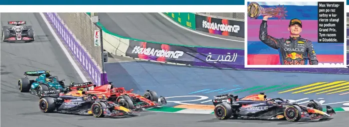  ?? ?? Max Verstappen po raz setny w karierze stanął na podium Grand Prix. Tym razem w Dżuddzie.