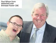  ??  ?? Paul Wilson from Wakefield with Brendan Foster CBE