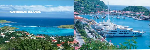  ??  ?? From left: spend long, sunny days gazing out at dreamy views of the azure ocean; admire the countless boats moored in Gustavia harbour