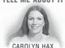  ??  ?? CAROLYN HAX