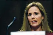  ?? SUSAN WALSH — THE ASSOCIATED PRESS ?? Supreme Court nominee Amy Coney Barrett speaks Tuesday during a confirmati­on hearing before the Senate Judiciary Committee on Capitol Hill in Washington.