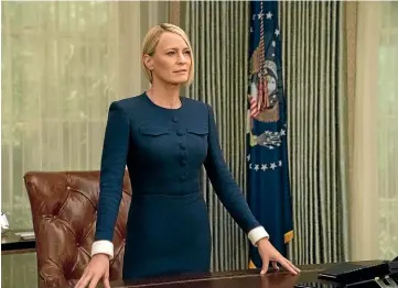  ??  ?? House of Cards, starring Robin Wright, was Netflix’s first major production.