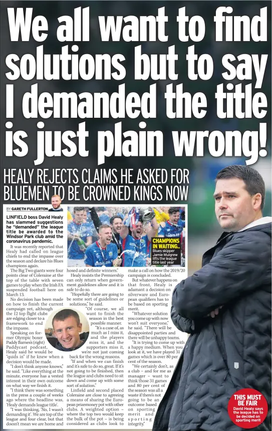  ??  ?? Blues skipper Jamie Mulgrew lifts the league title last year
THIS MUST BE FAIR David Healy says the league has to be decided on sporting merit