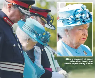  ?? Pictures: PETER CORNS, MAX MUMBY, JOE GIDDENS / GETTY, ANTHONY DEVLIN / PA ?? After a moment of quiet reflection, inset, the Queen wipes away a tear