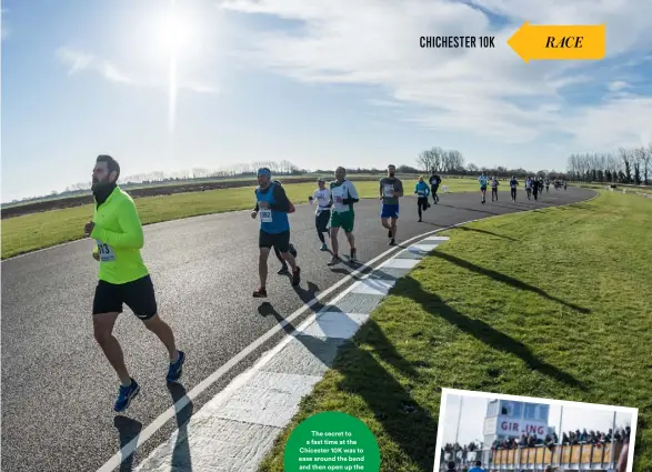  ??  ?? The secret to a fast time at the Chicester 10K was to ease around the bend and then open up the throttle for the final
straight.