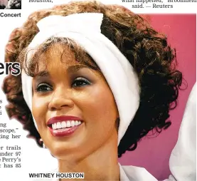  ??  ?? WHITNEY HOUSTON